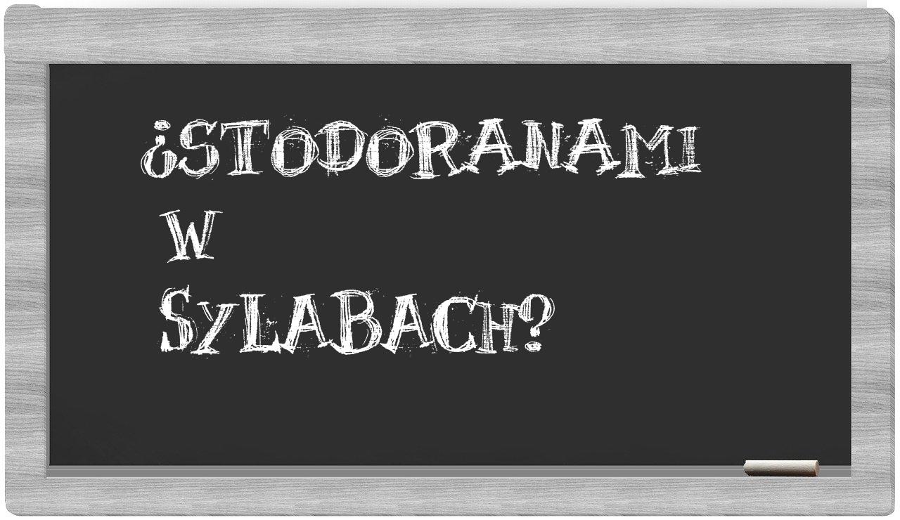 Stodoranami in syllables