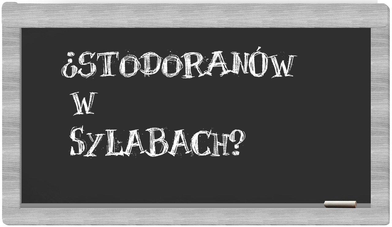 Stodoranów in syllables