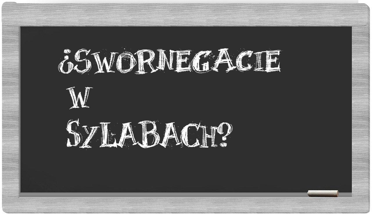 Swornegacie in syllables