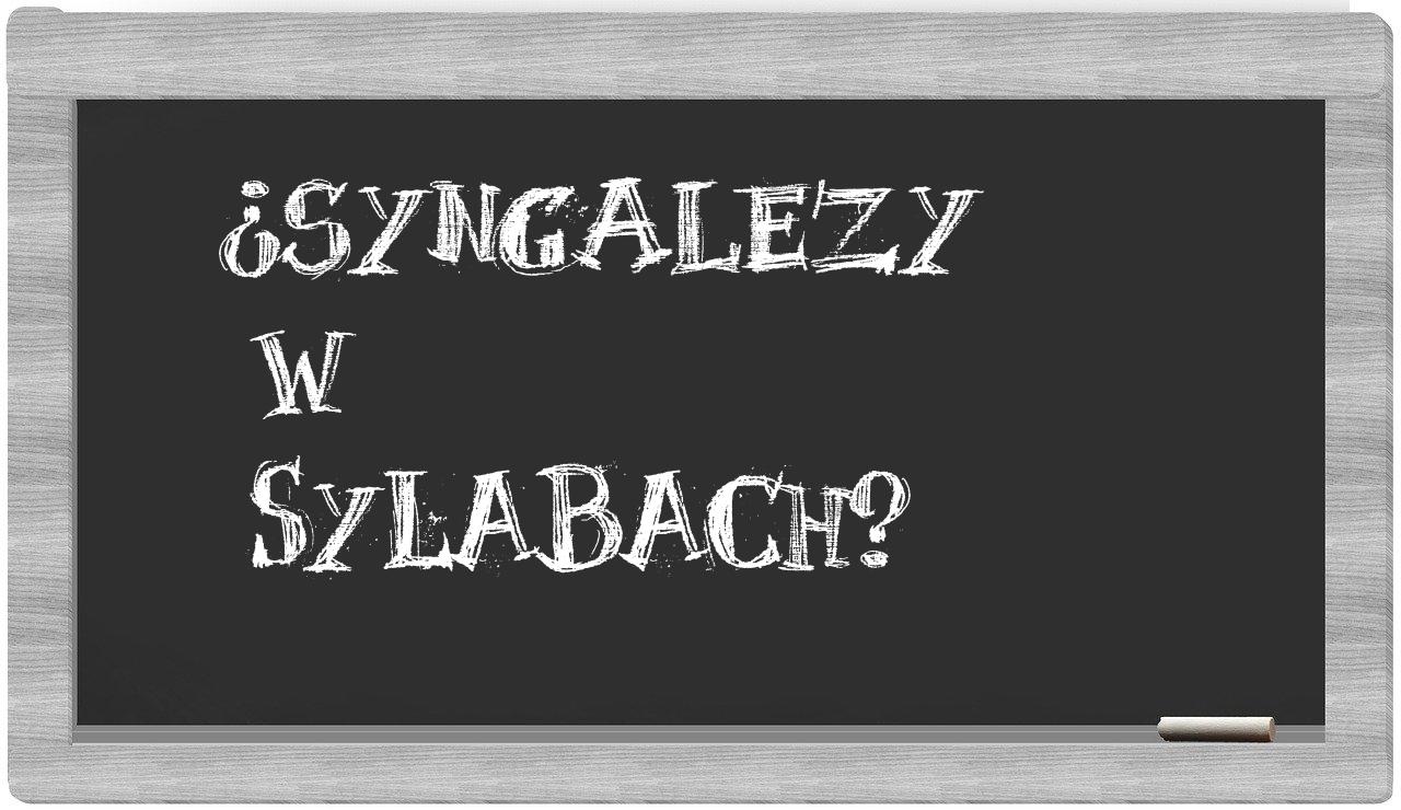 Syngalezy in syllables