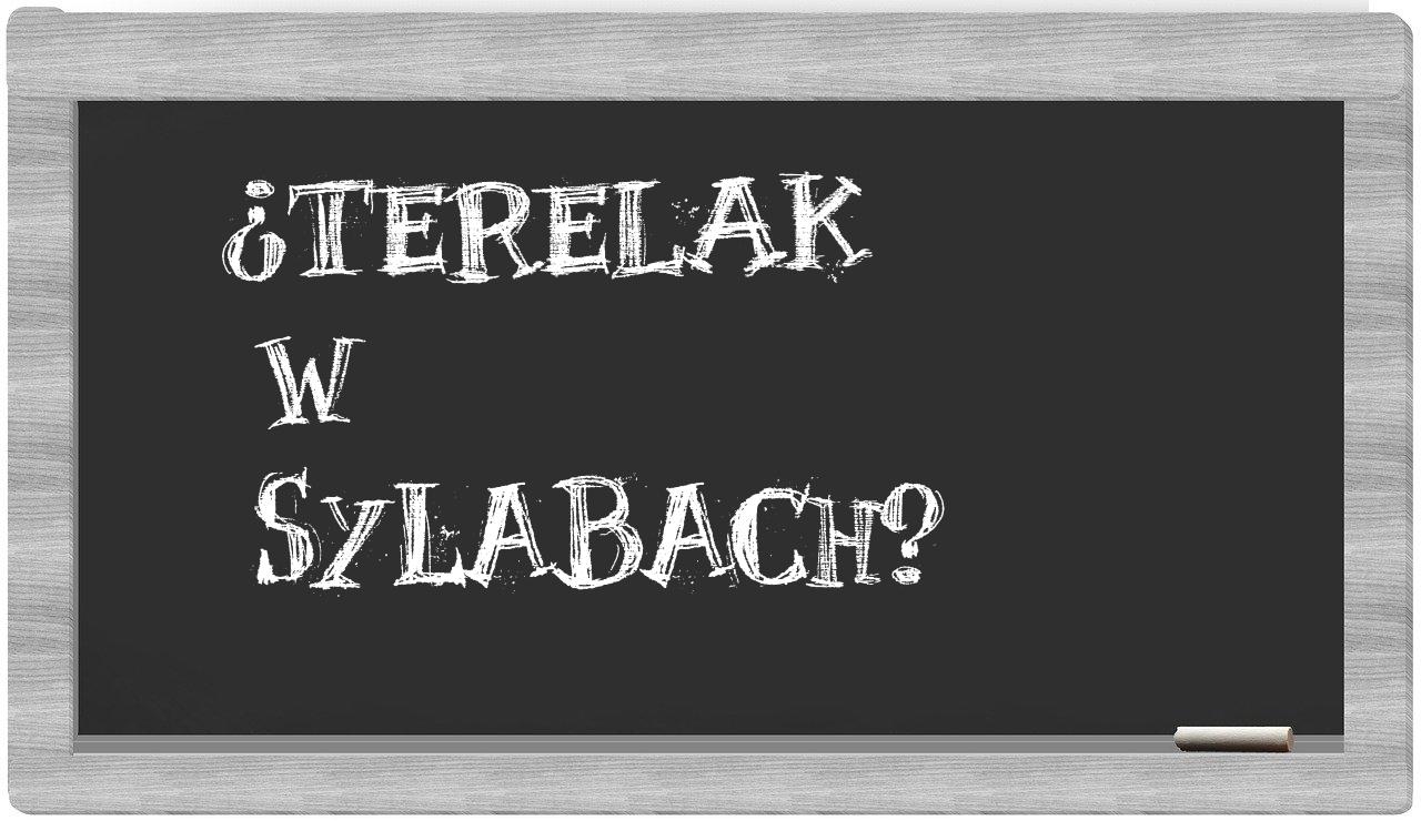 Terelak in syllables