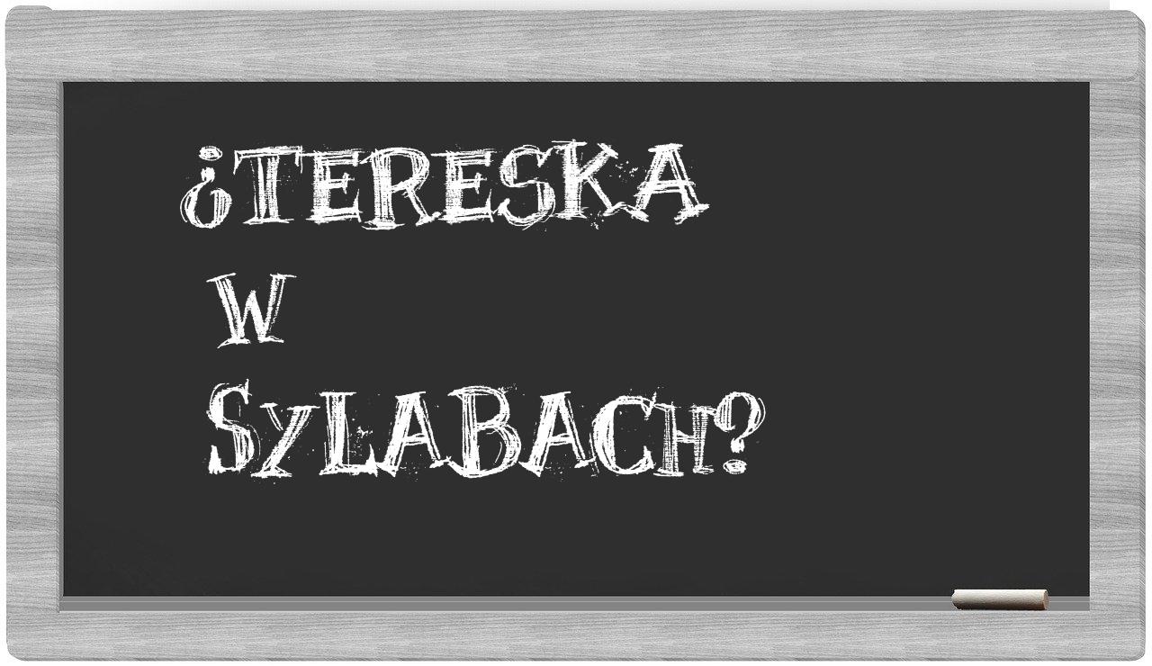 Tereska in syllables