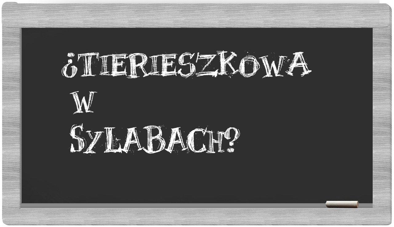 Tierieszkowa in syllables