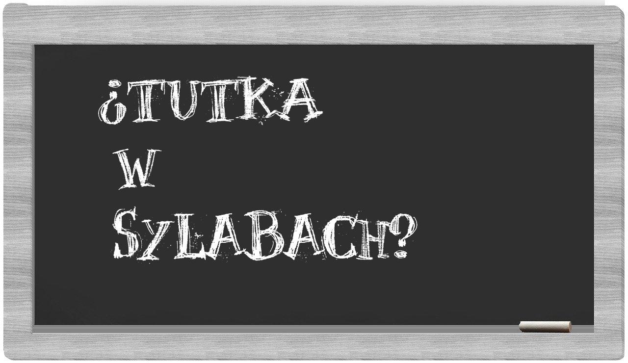 Tutka in syllables