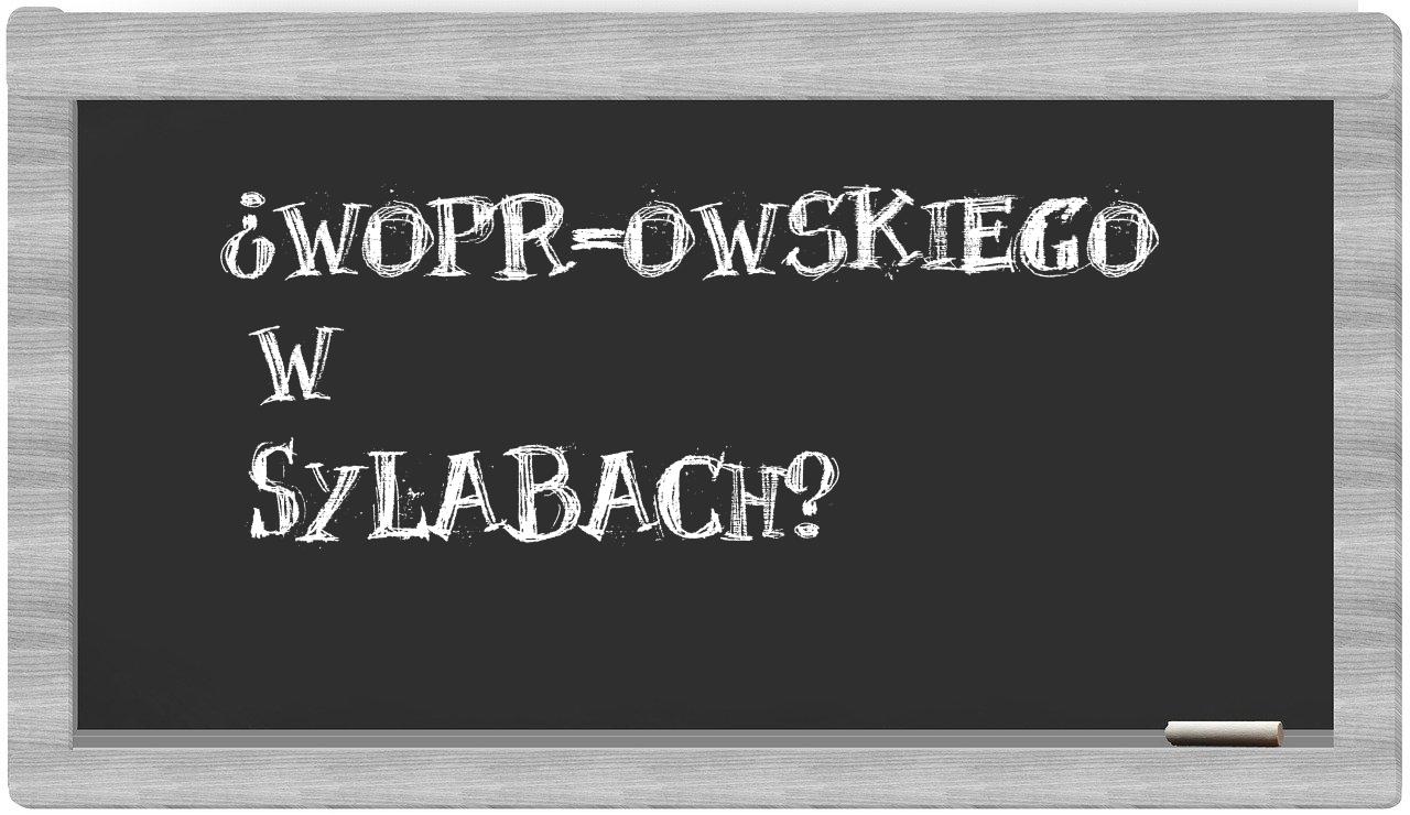 WOPR-owskiego in syllables