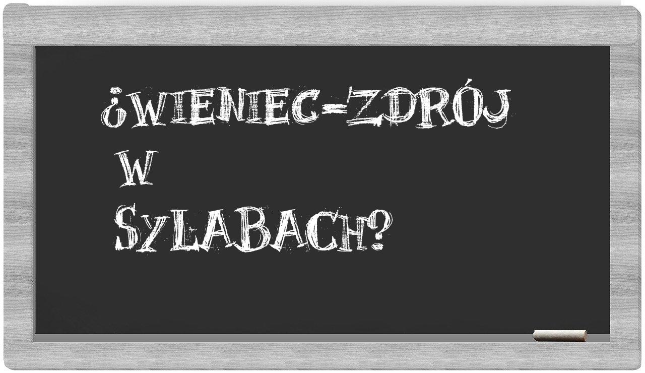 Wieniec-Zdrój in syllables