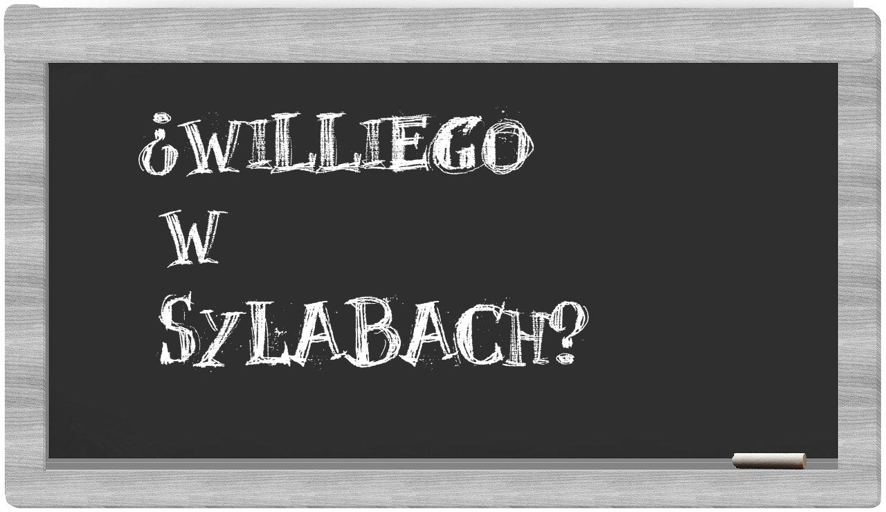 Williego in syllables