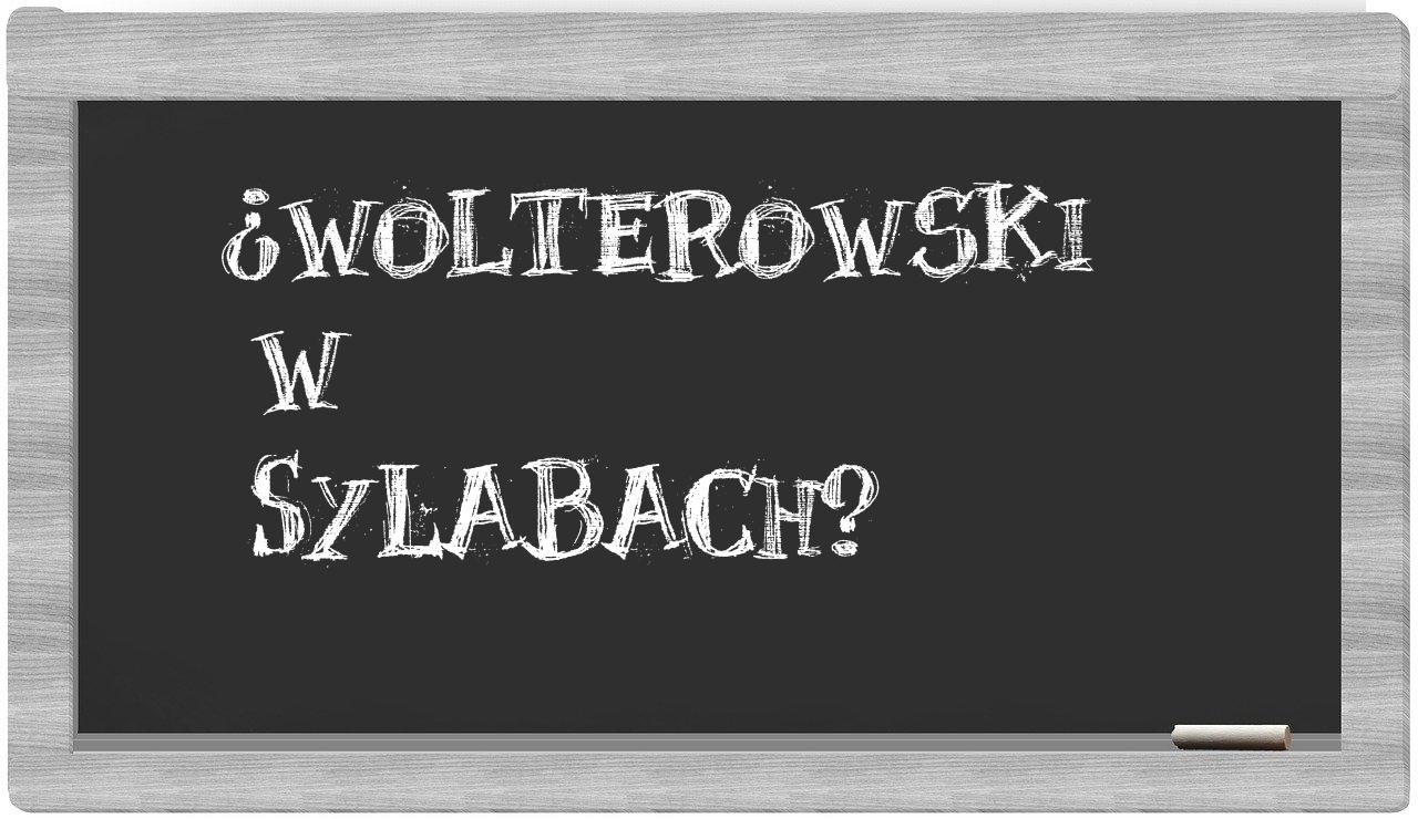 Wolterowski in syllables