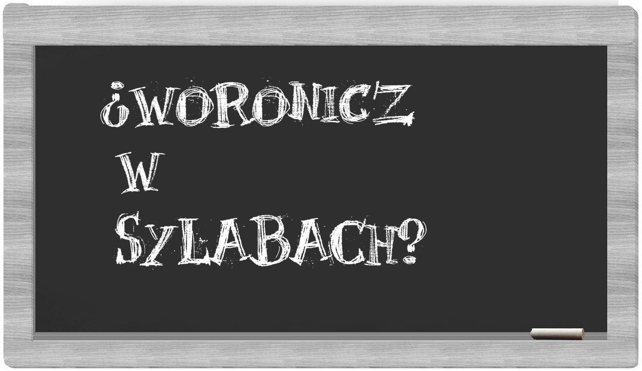 Woronicz in syllables
