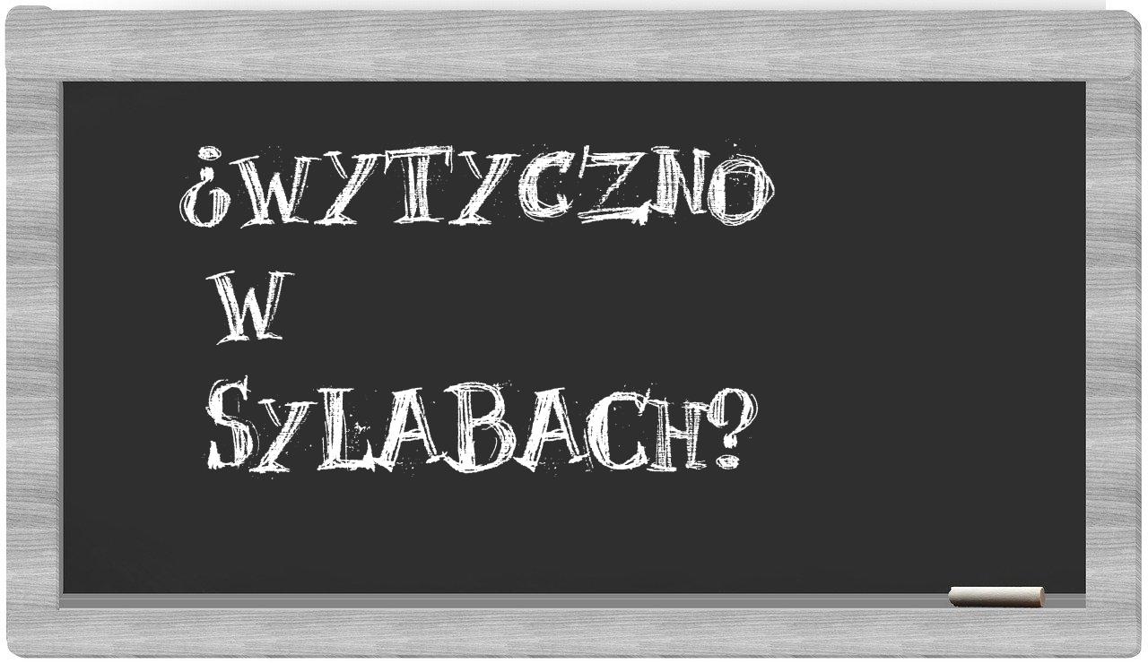 Wytyczno in syllables