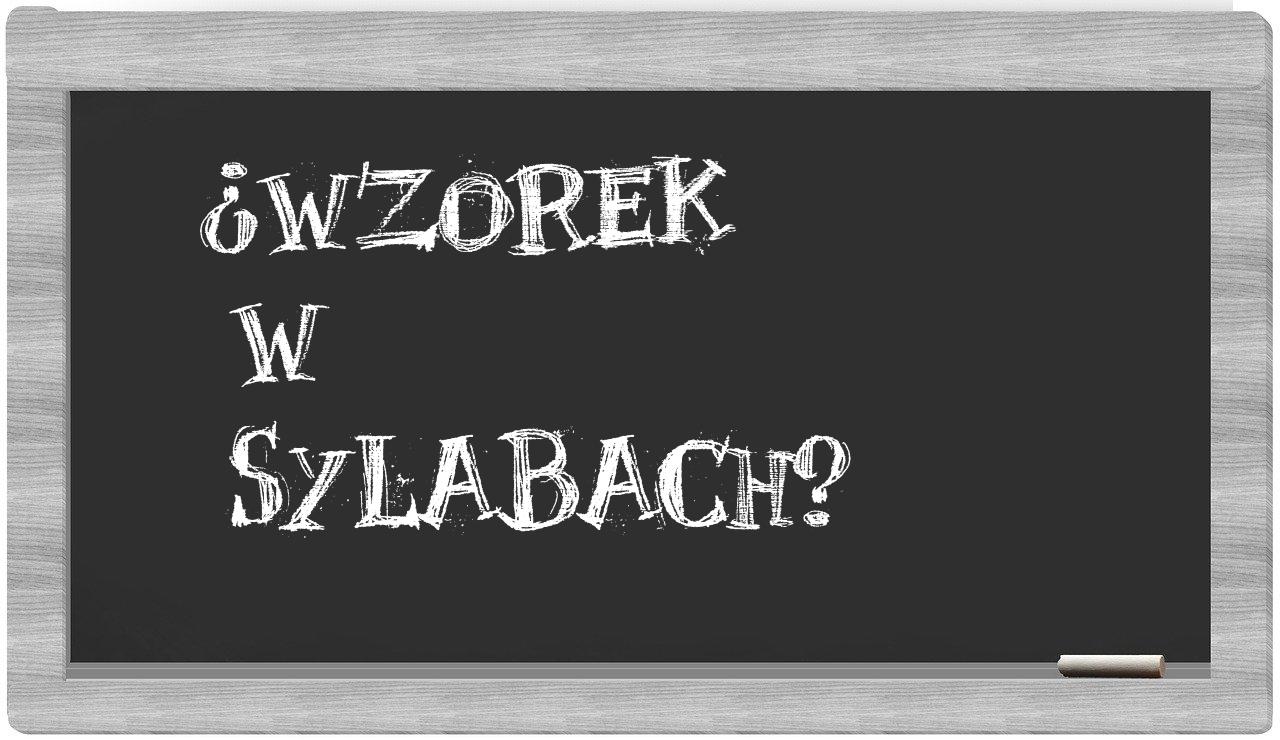 Wzorek in syllables