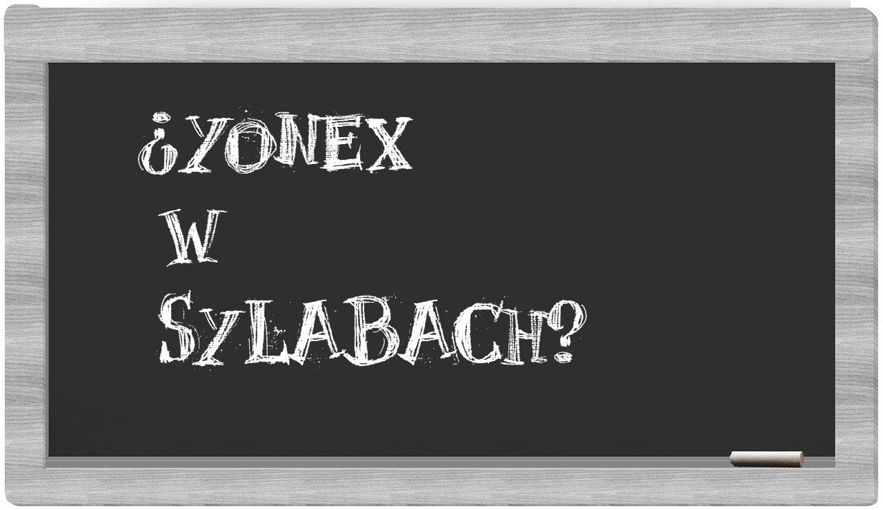 Yonex in syllables