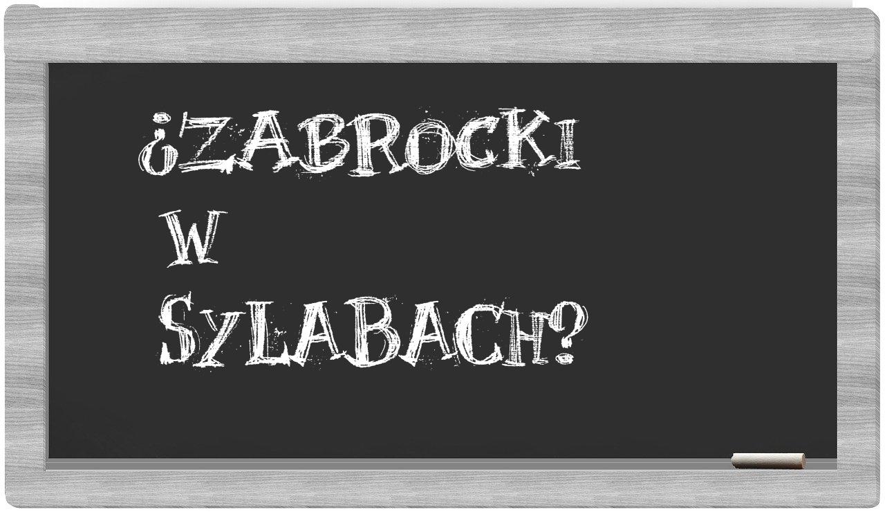 Zabrocki in syllables