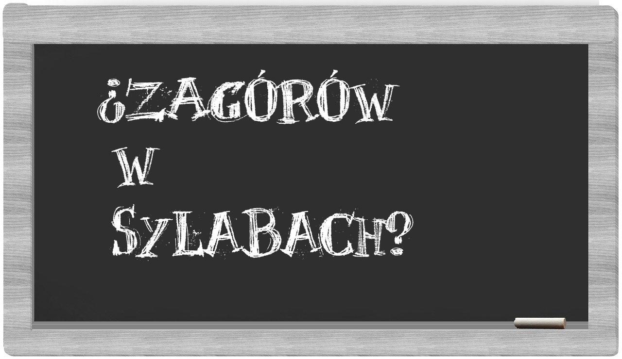 Zagórów in syllables