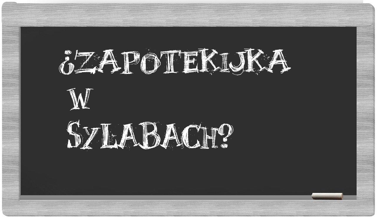 Zapotekijka in syllables