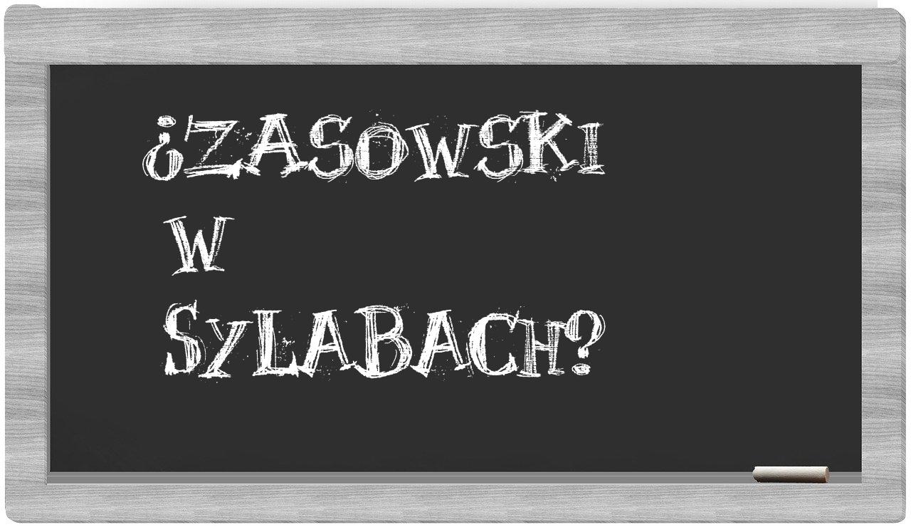 Zasowski in syllables