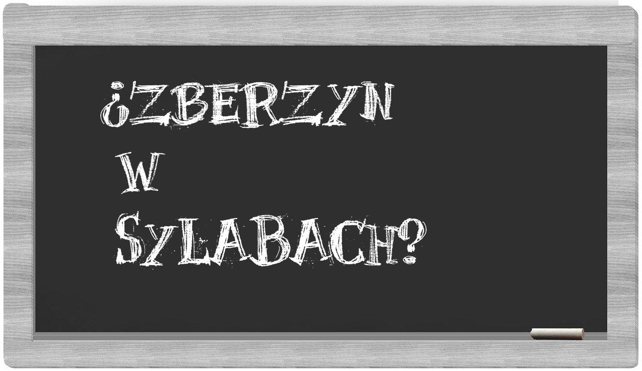 Zberzyn in syllables