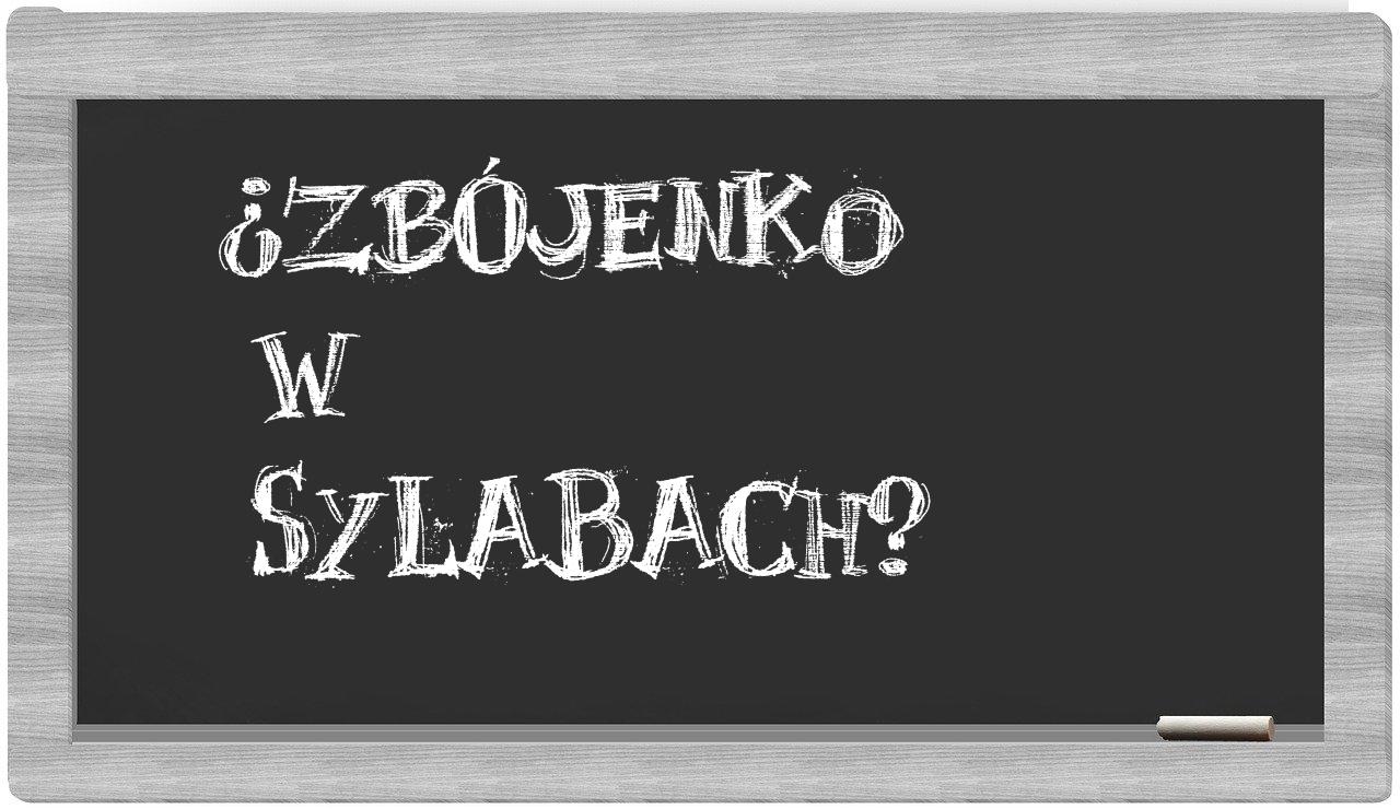 Zbójenko in syllables