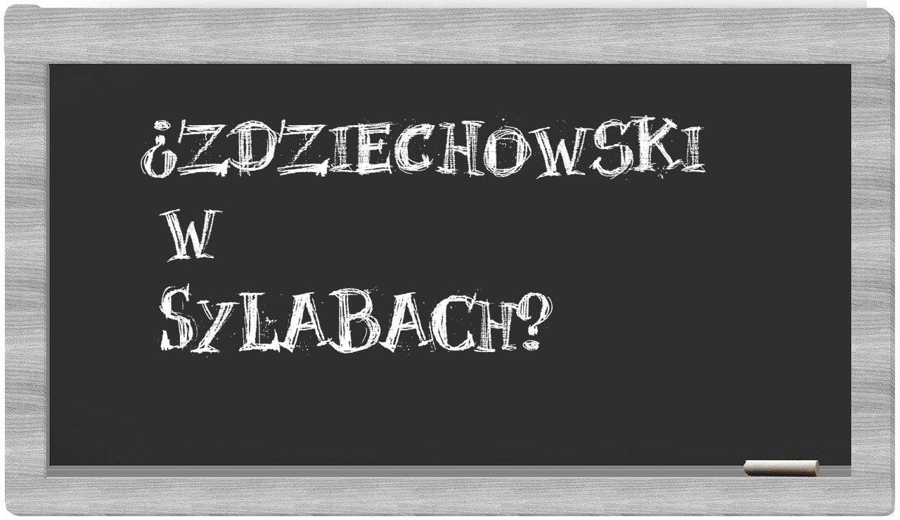 Zdziechowski in syllables