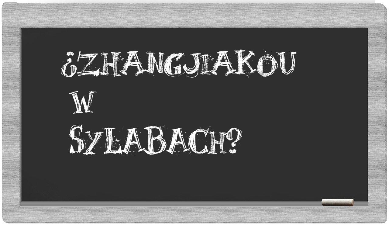 Zhangjiakou in syllables