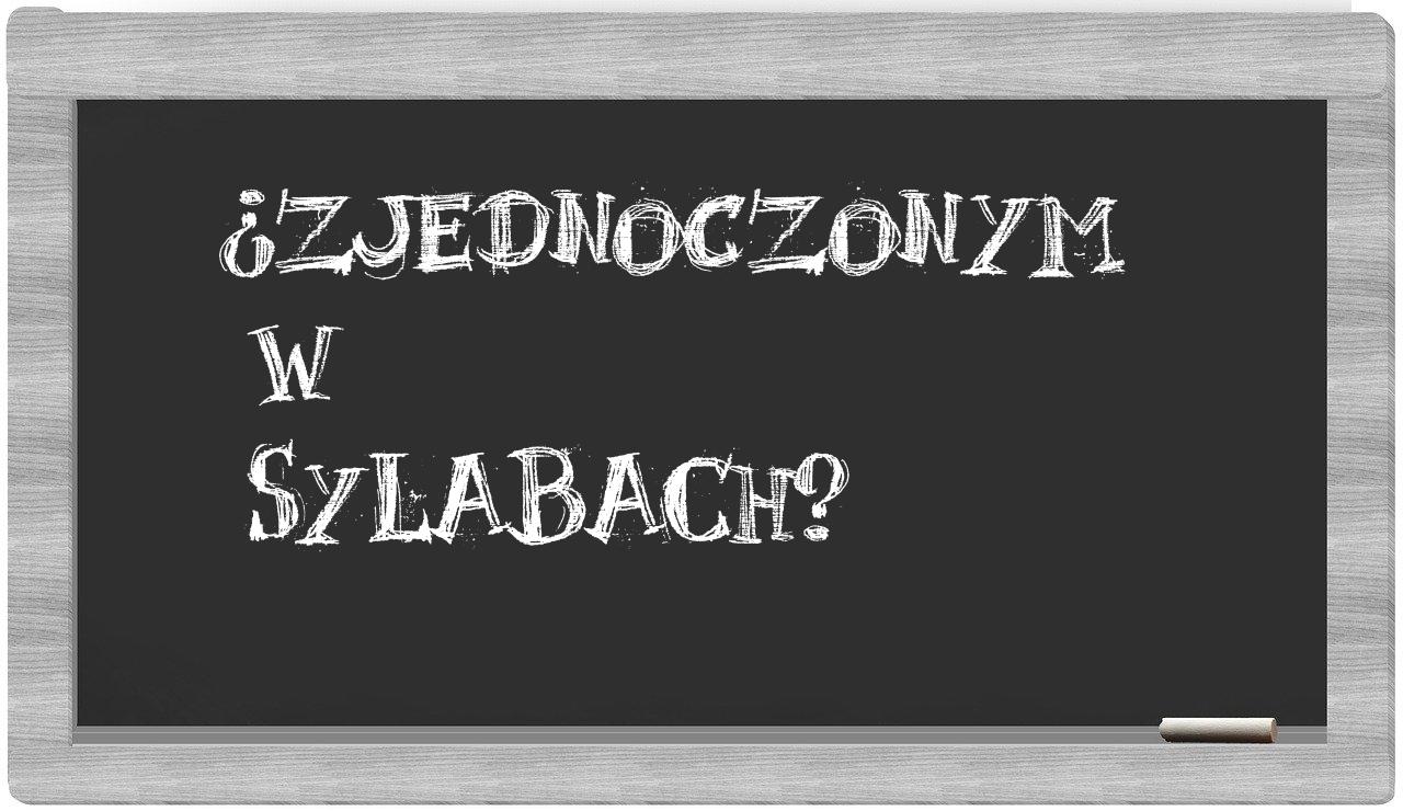 Zjednoczonym in syllables