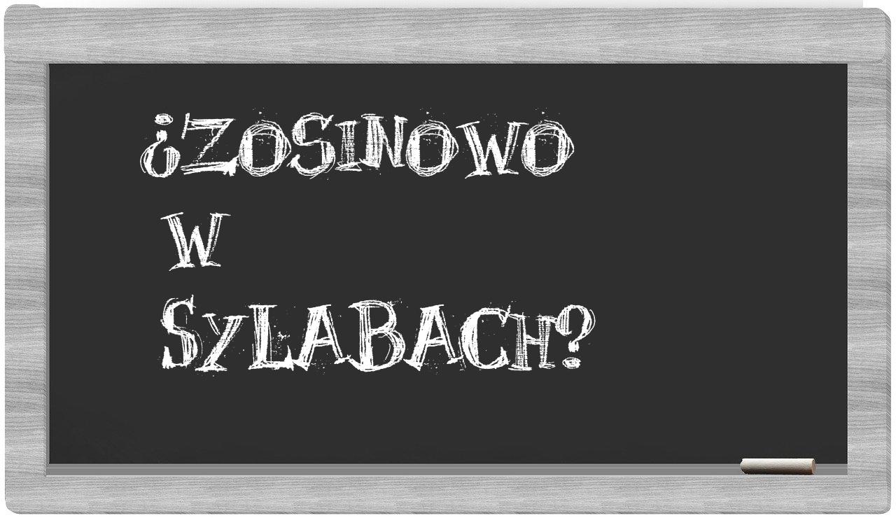Zosinowo in syllables