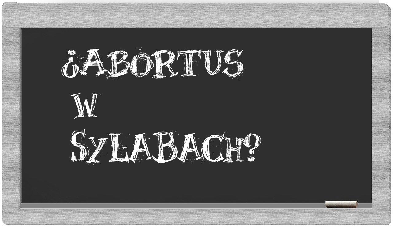 abortus in syllables