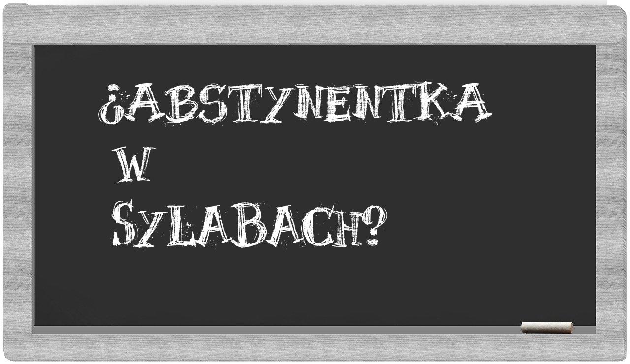 abstynentka in syllables