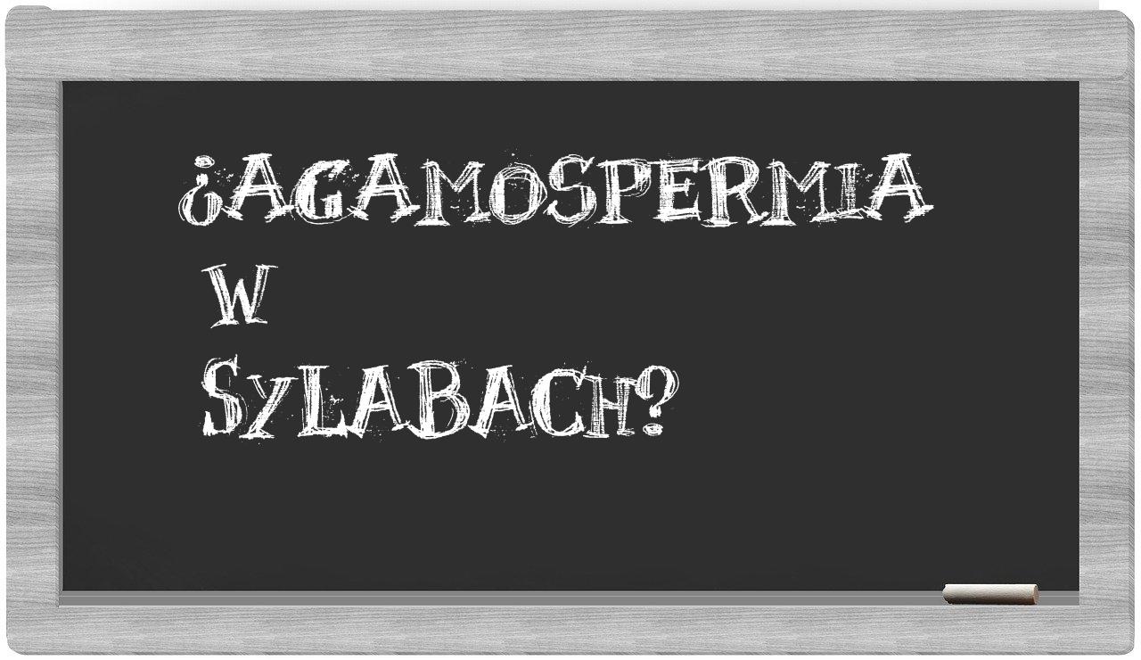 agamospermia in syllables