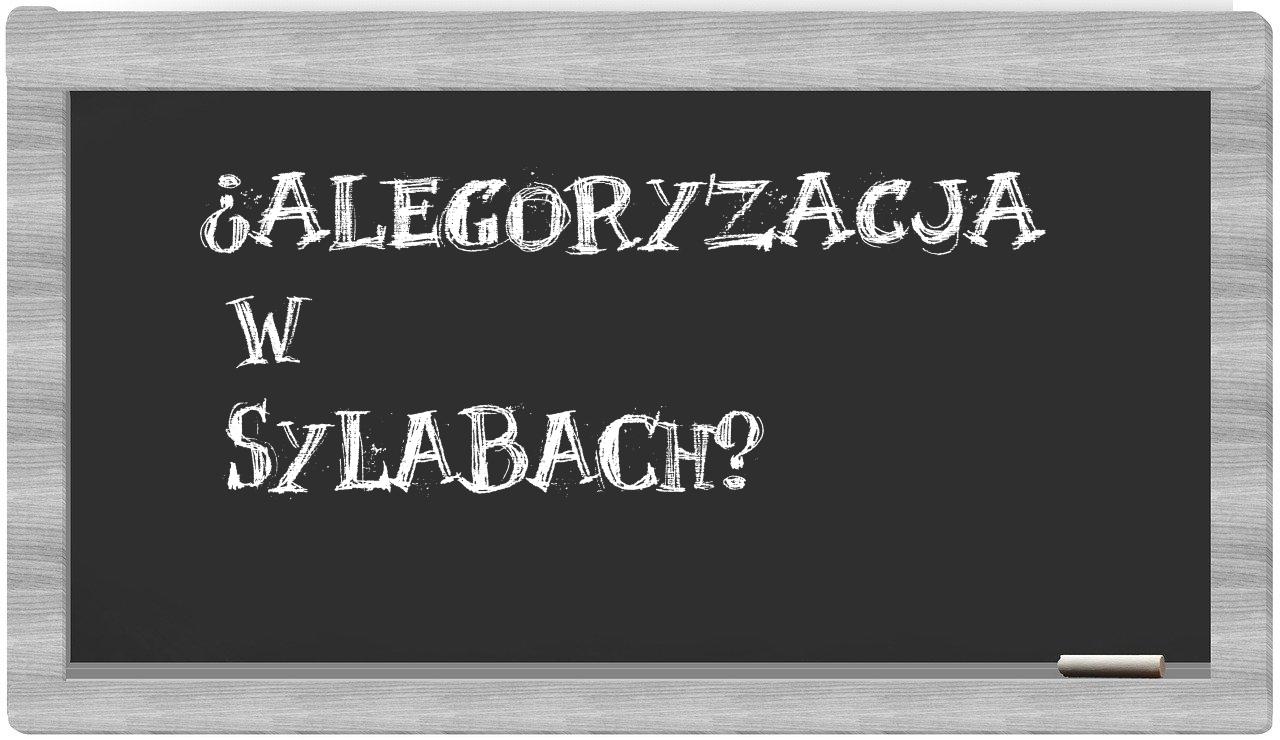 alegoryzacja in syllables