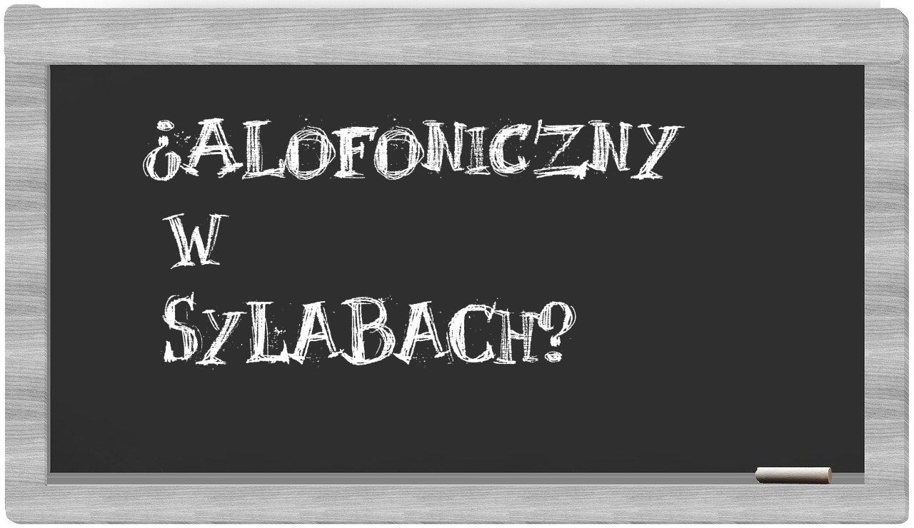 alofoniczny in syllables