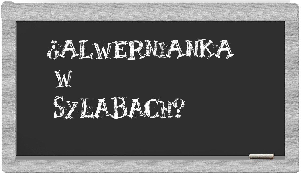 alwernianka in syllables