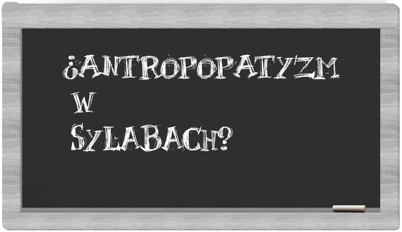 antropopatyzm in syllables