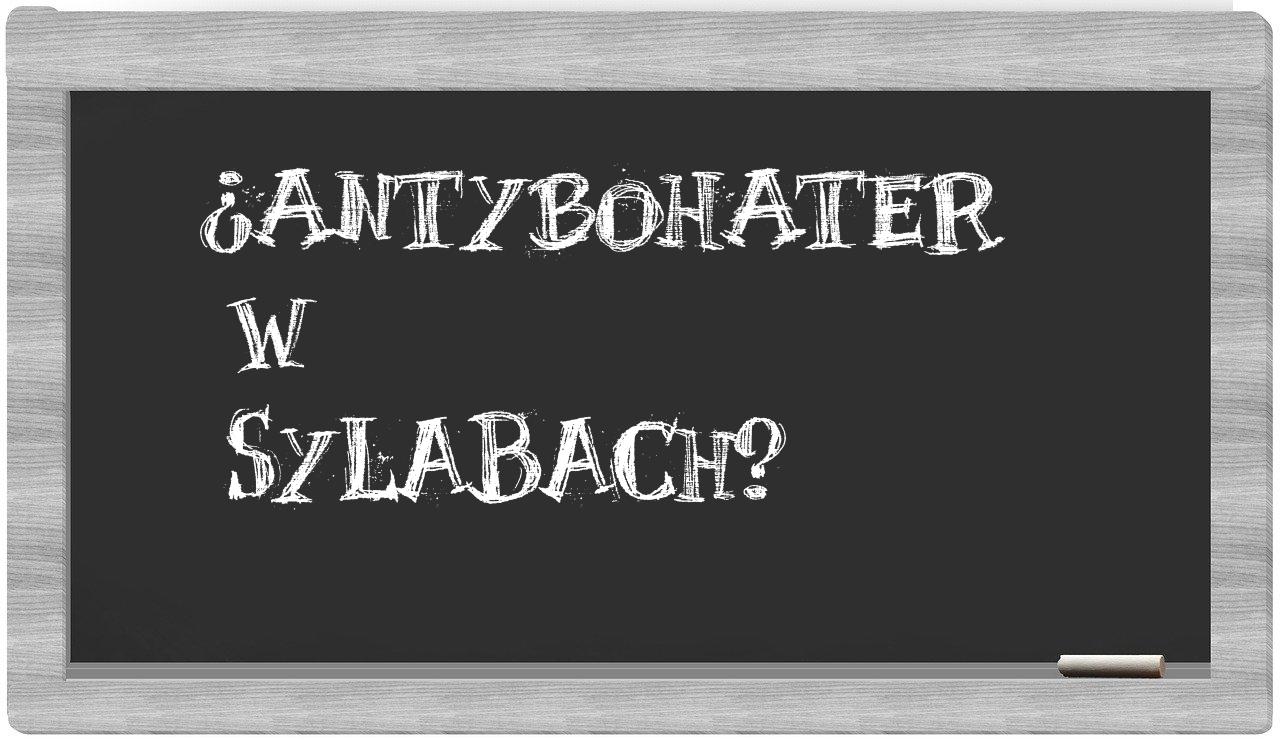 antybohater in syllables