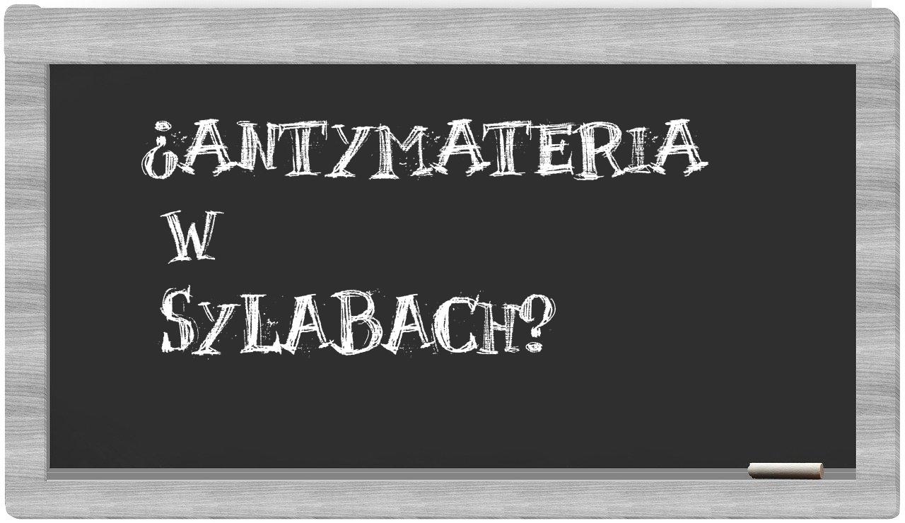 antymateria in syllables