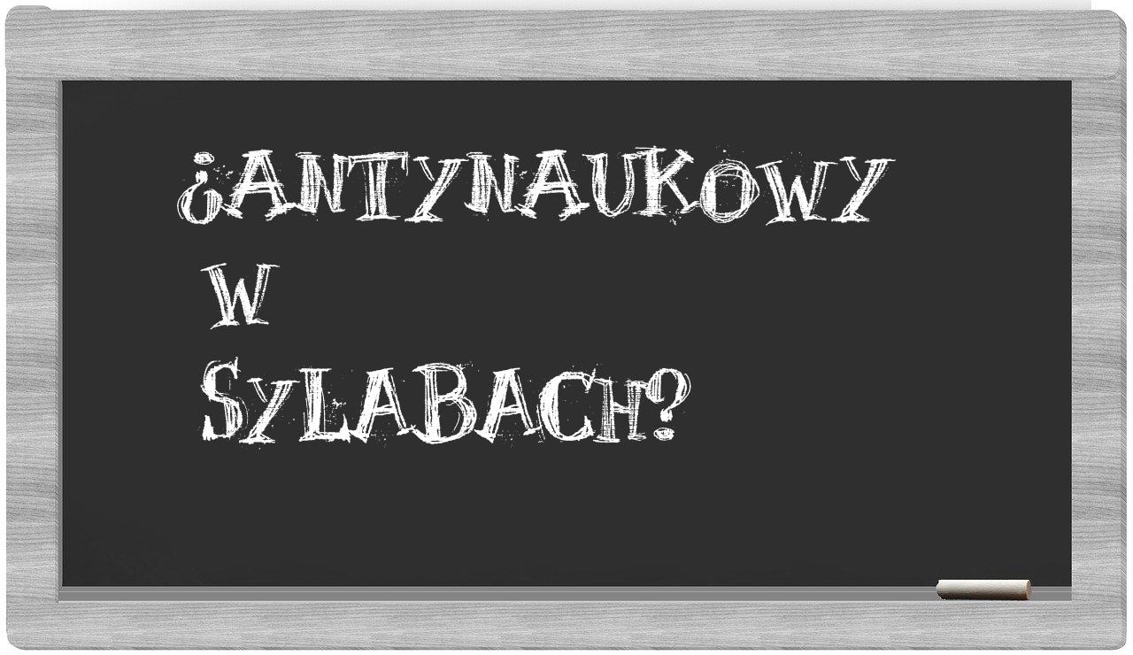 antynaukowy in syllables