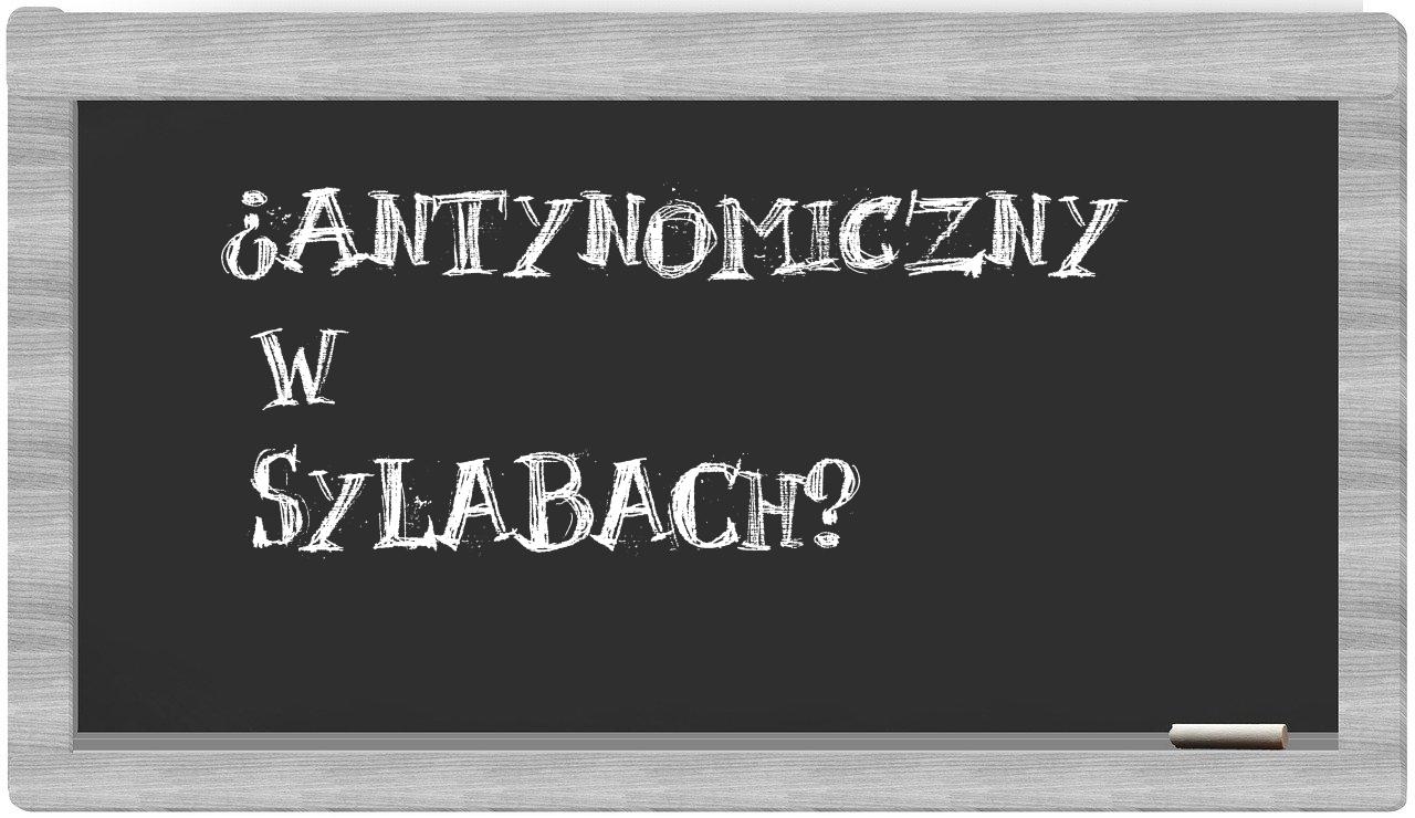 antynomiczny in syllables