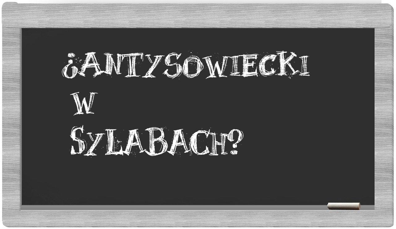 antysowiecki in syllables