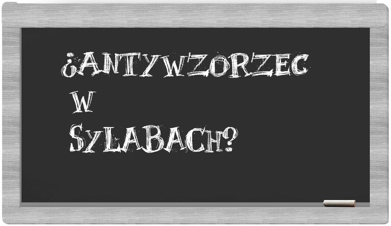antywzorzec in syllables