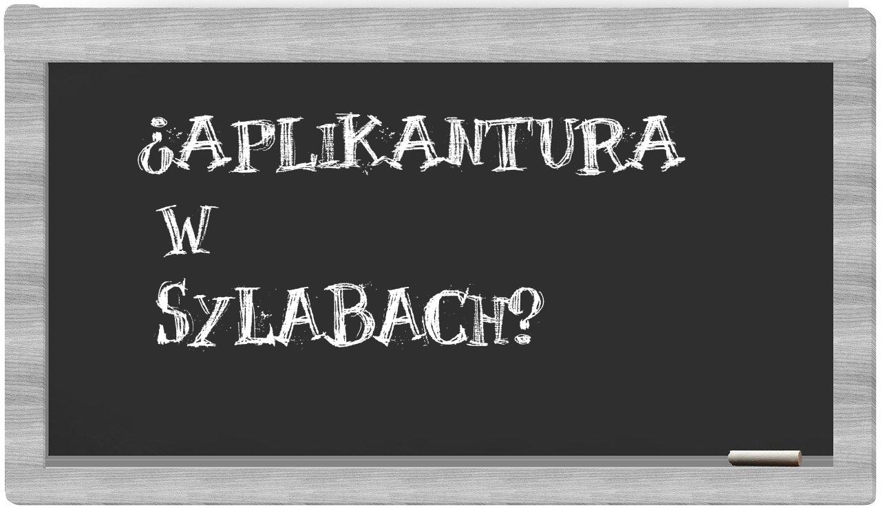 aplikantura in syllables