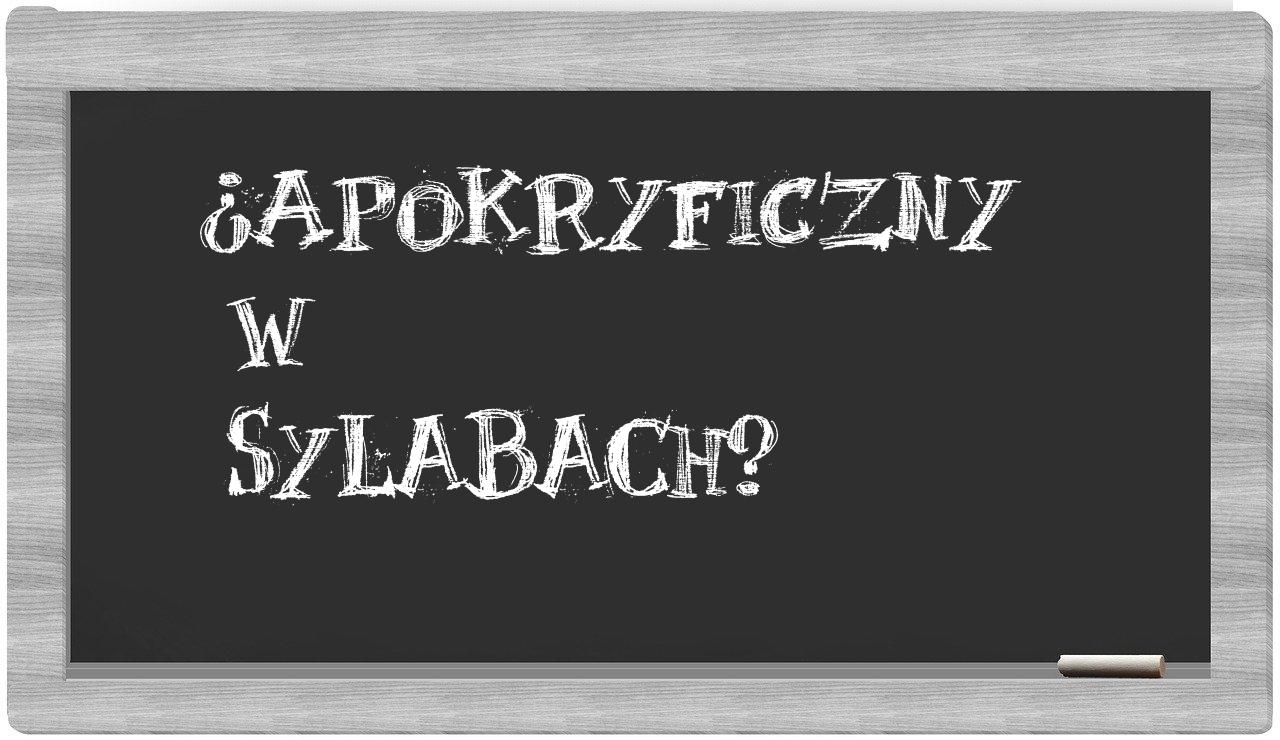 apokryficzny in syllables