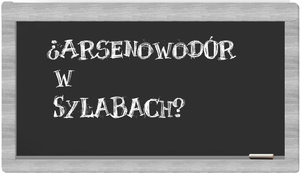 arsenowodór in syllables