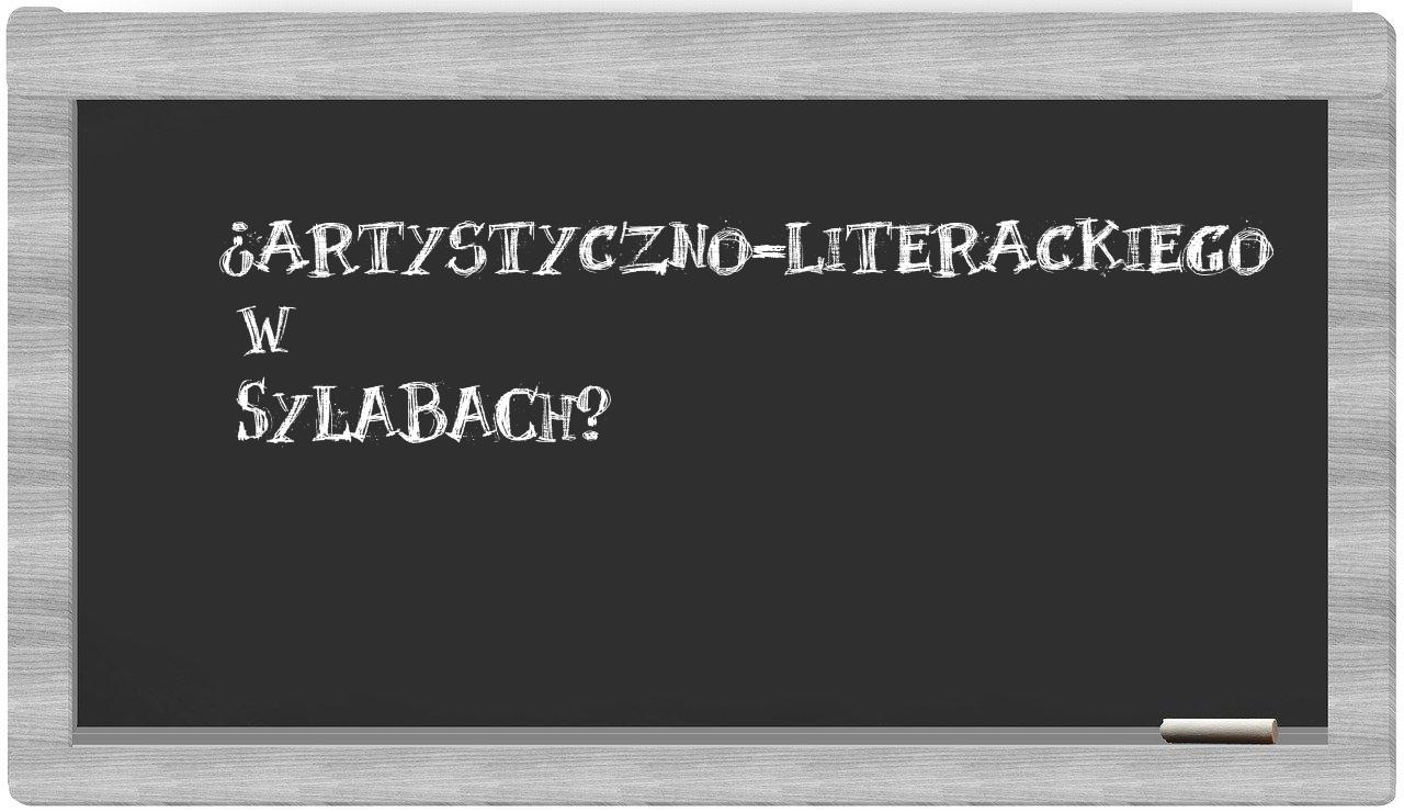 artystyczno-literackiego in syllables