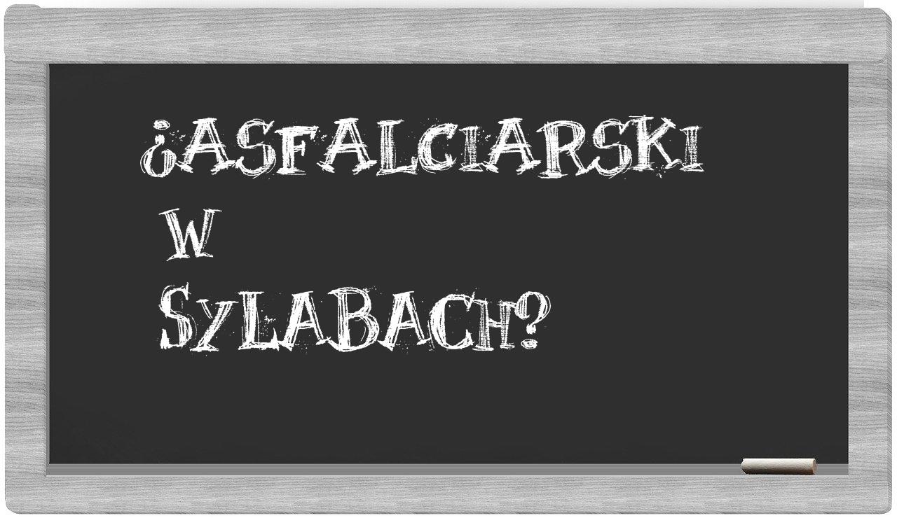 asfalciarski in syllables