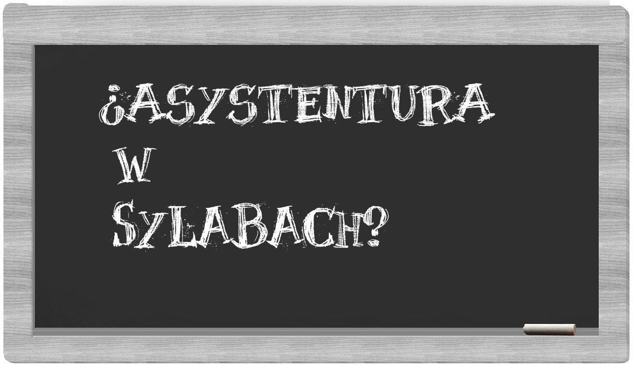 asystentura in syllables