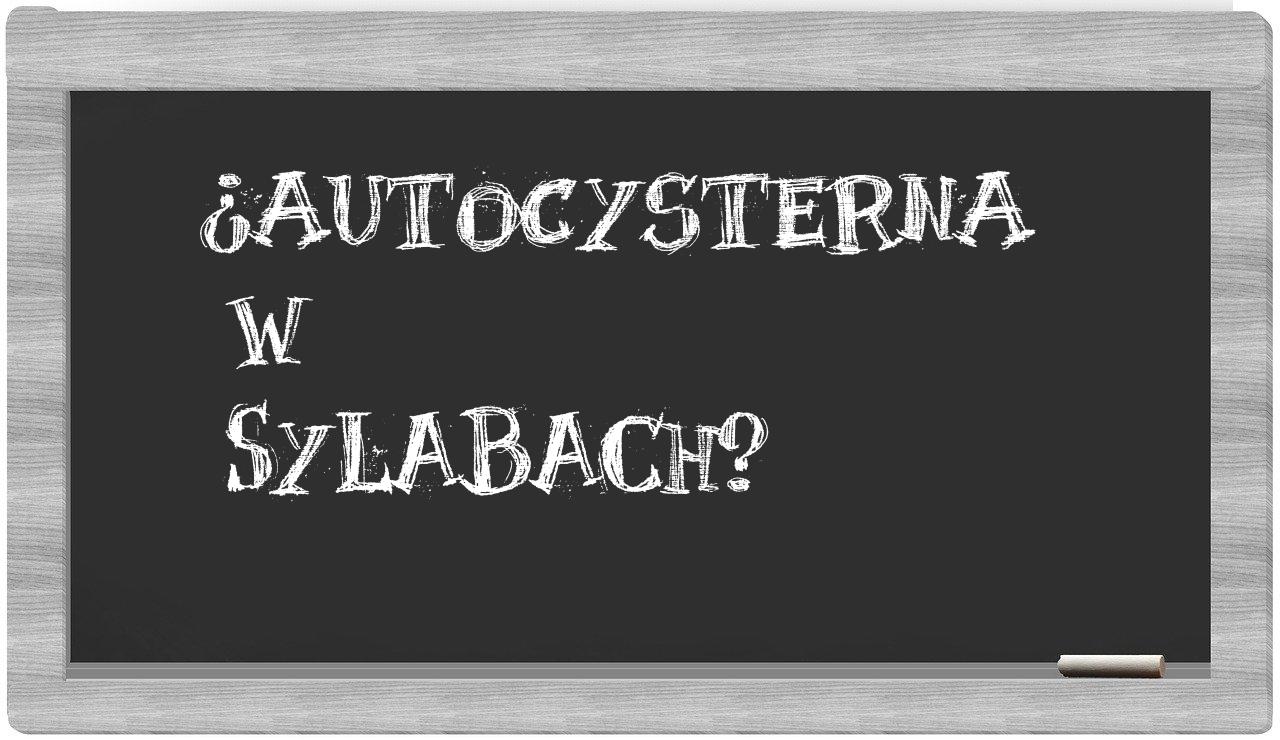 autocysterna in syllables