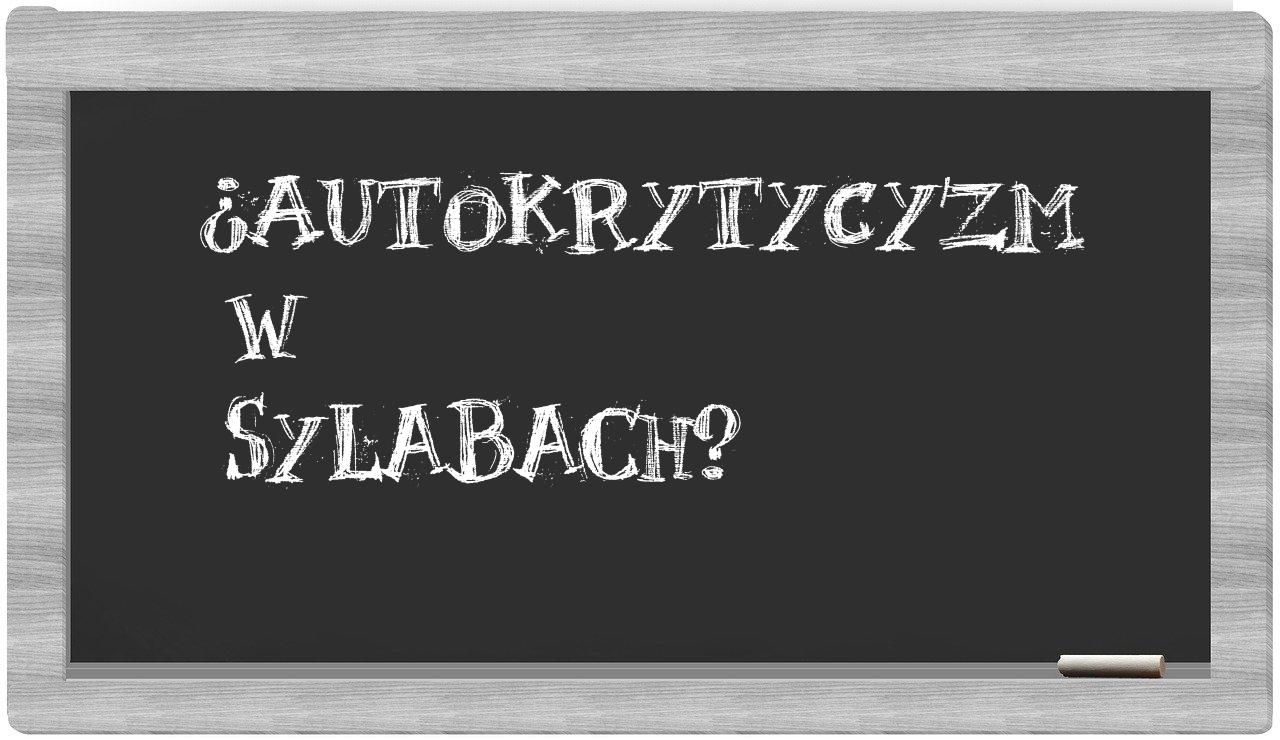 autokrytycyzm in syllables