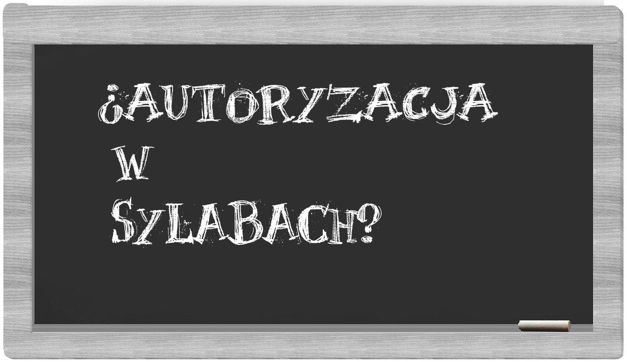 autoryzacja in syllables