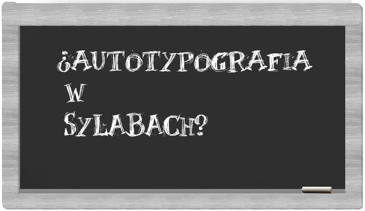 autotypografia in syllables