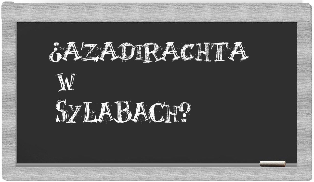 azadirachta in syllables